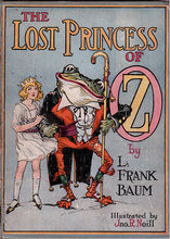 Load image into Gallery viewer, The Lost Princess of Oz Cover