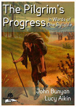 Load image into Gallery viewer, The Pilgrim&#39;s Progress in Words of One Syllable Cover
