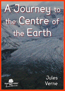 A Journey to the Centre of the Earth Cover