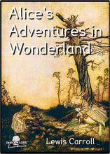 Load image into Gallery viewer, Alice&#39;s Adventures in Wonderland